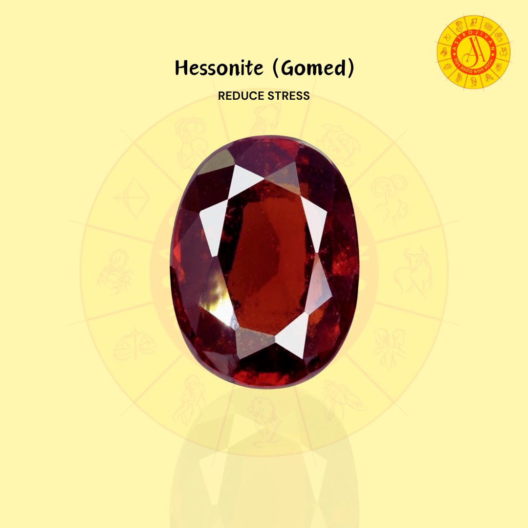 Hessonite (Gomed): Gem of Confidence & Prosperity